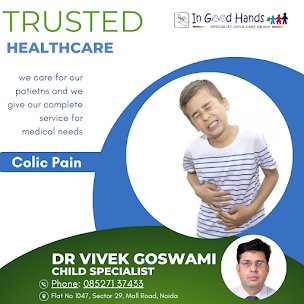 Promotional image for Dr. Vivek Goswami, Child Specialist, highlighting trusted healthcare services with a focus on colic pain.