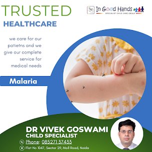 Promotional image for Dr. Vivek Goswami, Child Specialist, highlighting trusted healthcare services with a focus on malaria.
